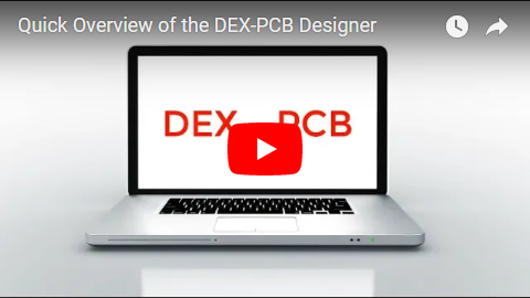Quick Overview of the DEX-PCB Designer
